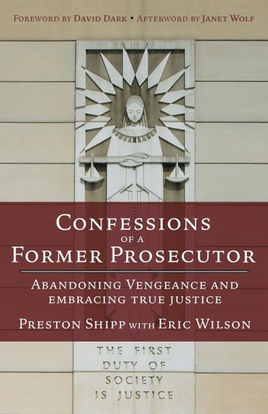 Confessions of a Former Prosecutor (eBook, PDF) Confessions of a Former Prosecutor (eBook, PDF)