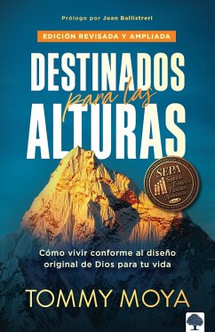 Destinados para las alturas - REV / Destined for The Heights - REV (eBook, ePUB) - Moya, Tommy