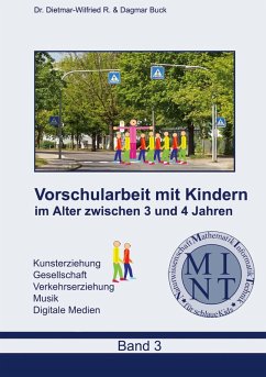 Vorschularbeit mit Kindern im Alter zwischen 3 bis 4 Jahren (eBook, ePUB)
