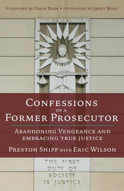 Confessions of a Former Prosecutor (eBook, ePUB) - Shipp, Preston