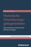 Historische Orientierungsgelegenheiten (eBook, PDF)