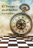 El Tiempo en el Ajedrez (eBook, ePUB)