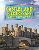 Castles and Fortresses Around the World (eBook, PDF) Castles and Fortresses Around the World (eBook, PDF)