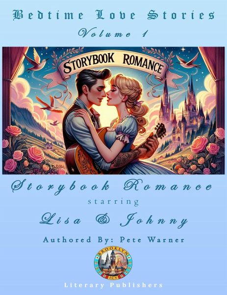 Storybook Romance (Bedtime Love Stories, #1) (eBook, ePUB) Storybook Romance (Bedtime Love Stories, #1) (eBook, ePUB)
