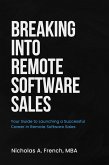 Breaking Into Remote Software Sales (eBook, ePUB)