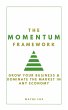 The Momentum Framework: Grow Your... - Bild 1