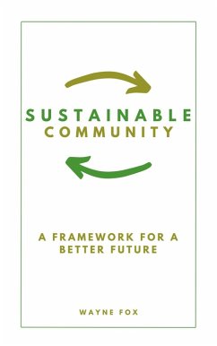 Cover Sustainable Community: A Framework For A Better Future (eBook, ePUB)