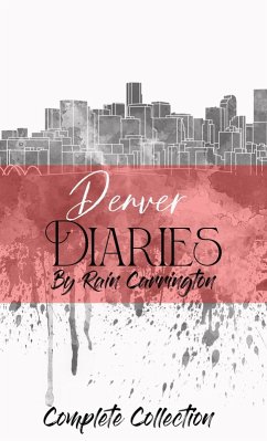 Cover Denver Diaries Complete Collection (eBook, ePUB)