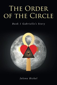 The Order of the Circle (eBook, ePUB) - Bickel, Jolene