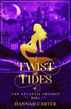Cover A Twist of Tides (The Atlantis Trilogy) (eBook, ePUB)