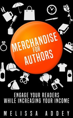 Merchandise for Authors (eBook, ePUB) - Addey, Melissa