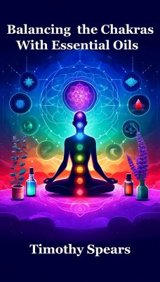 Cover Balancing the Chakras with Essential Oils (eBook, ePUB)