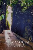 Enigma Social Periferia (eBook, ePUB)