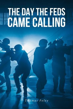 Cover The Day the Feds Came Calling (eBook, ePUB)