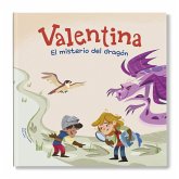 Valentina. El misterio del dragón (fixed-layout eBook, ePUB)