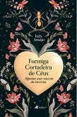 Formiga Cortadeira de Céus (eBook, ePUB)