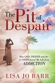 The Pit of Despair (eBook, ePUB) The Pit of Despair (eBook, ePUB)