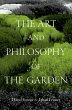 The Art and Philosophy of the Garden... - Bild 1