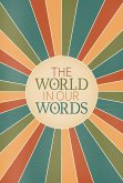 The World In Our Words (eBook, ePUB)