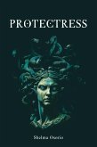 Protectress (eBook, ePUB) Protectress (eBook, ePUB)