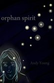 Orphan Spirit (eBook, ePUB) Orphan Spirit (eBook, ePUB)