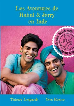 Les Aventures de Rahul et Jerry en Inde (eBook, ePUB) - Lesgards, Thierry; Rozier, Yves