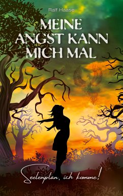 Meine Angst kann mich mal (eBook, ePUB) - Haase, Ralf