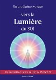 Un prodigieux voyage vers la Lumière du SOI (eBook, ePUB)