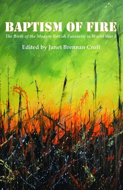 Cover Baptism of Fire: The Birth of the Modern British Fantastic in World War I (eBook, ePUB)