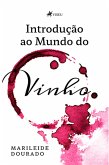 Introduc¸a~o ao Mundo do Vinho (eBook, ePUB)