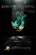 Rebels in the Capital (The Sun Aegis,... - Bild 1