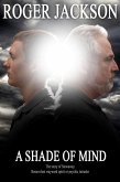 A Shade of Mind (eBook, ePUB) A Shade of Mind (eBook, ePUB)