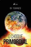 O Choque Primordial (eBook, ePUB)