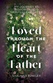 Loved Through the Heart of the Father (eBook, ePUB)
