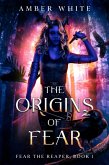 The Origins of Fear (eBook, ePUB) The Origins of Fear (eBook, ePUB)