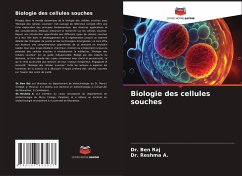 Biologie des cellules souches - Raj, Dr. Ben;A., Dr. Reshma