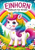 Einhorn Malbuch für Kinder ¿ Kinderbuch