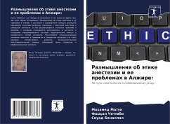 Razmyshleniq ob ätike anestezii i ee problemah w Alzhire: - Matuk, Mohamed;Chettibi, Fayçal;Benallal, Souad