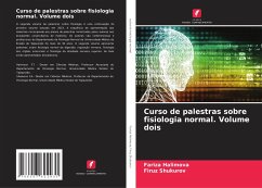 Curso de palestras sobre fisiologia normal. Volume dois - Halimova, Fariza;Shukurov, Firuz