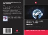 INTRODUÇÃO À TEORIA DO UNIVERSO DE DOZE DIMENSÕES