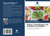 Wissen, Einstellungen und Praktiken von Müttern