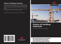 Choice of building materials - Katalayi Kanyinda, Richard;Kabambi Katambwe, Ziv;Kamangu Kalonji, Richard