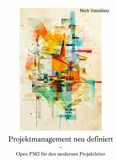 Projektmanagement neu definiert - Vassiliou, Nick