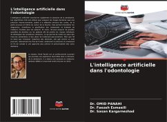 L'intelligence artificielle dans l'odontologie - Panahi, Omid;Esmaeili, Dr. Faezeh;Kargarnezhad, Dr. Sasan