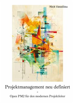 Projektmanagement neu definiert - Vassiliou, Nick