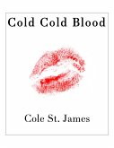 Cold Cold Blood (eBook, ePUB) Cold Cold Blood (eBook, ePUB)