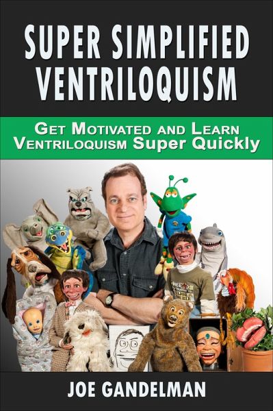 Super Simplified Ventriloquism (eBook, ePUB) Super Simplified Ventriloquism (eBook, ePUB)