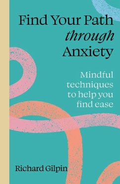 Cover Find Your Path through Anxiety (eBook, ePUB)