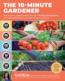 The 10-Minute Gardener (eBook, ePUB) The 10-Minute Gardener (eBook, ePUB)
