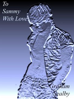 To Sammy With Love (eBook, ePUB) - Sealby, Graham